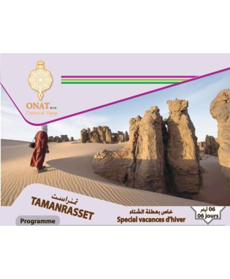 Tamanrasset Spécial vacances d’hiver 6jours